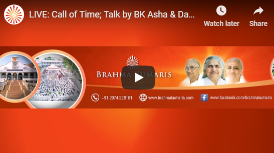 LIVE: Call of Time; Talk by BK Asha & Dadi Jankiji | Lucknow, UP | 02-11-2019